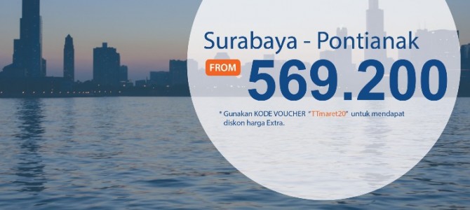 Promo Tiket Pesawat Murah surabaya – Pontianak