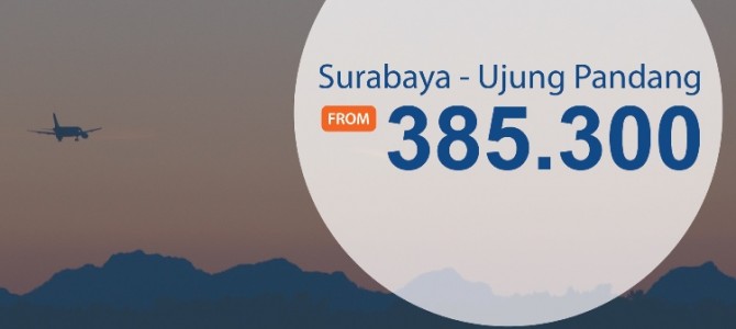 promo tiket pesawat murah Surabaya – Ujung Pandang